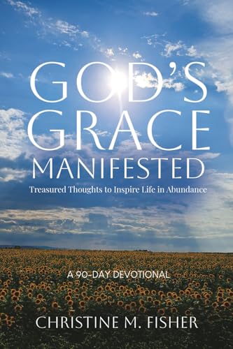God's Grace Manifested