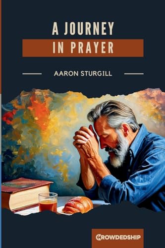 A Journey in Prayer