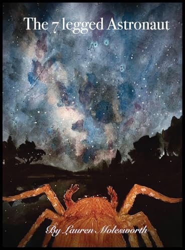 The Seven Legged Astronaut