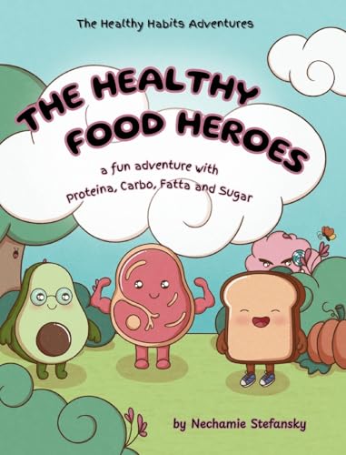 The Healthy Food Heroes