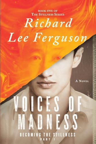 Becoming the Stillness Part 1, Voices of Madness