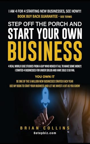 STEP OFF THE PORCH AND START YOUR OWN BUSINESS