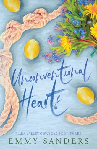 Unconventional Hearts (Plum Valley Cowboys Book 3)