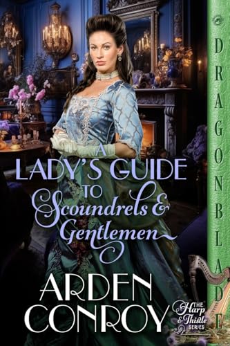 A Lady's Guide to Scoundrels and Gentlemen