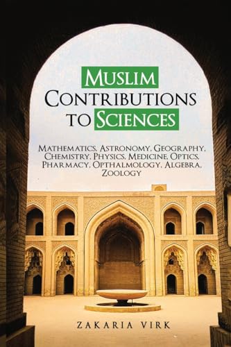 Muslim Contributions to Sciences