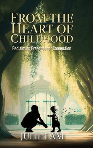 From The Heart of Childhood