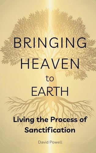 Bringing Heaven to Earth