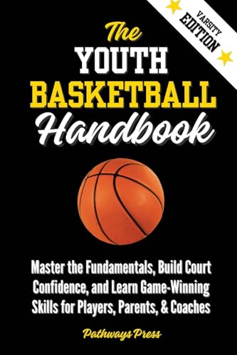The Youth Basketball Handbook