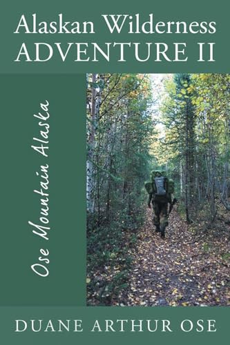 Alaskan Wilderness Adventure II