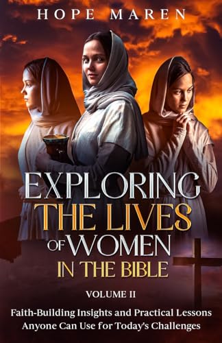 Exploring the Lives of Women in the Bible