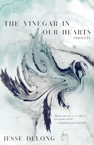 The Vinegar in Our Hearts