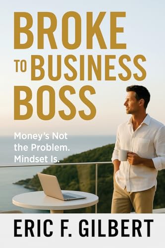 Broke to Business Boss