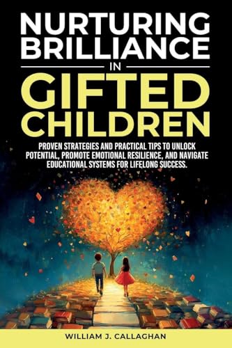 Nurturing Brilliance in Gifted Children