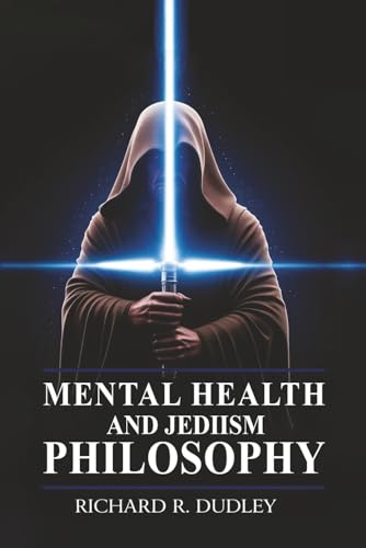 Mental Health and Jediism Philosophy
