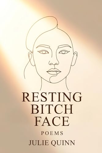 Resting Bitch Face