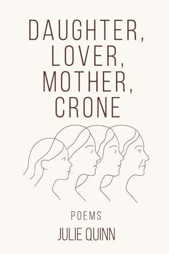 Daughter Lover Mother Crone