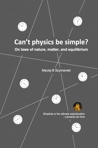 Can't physics be simple?