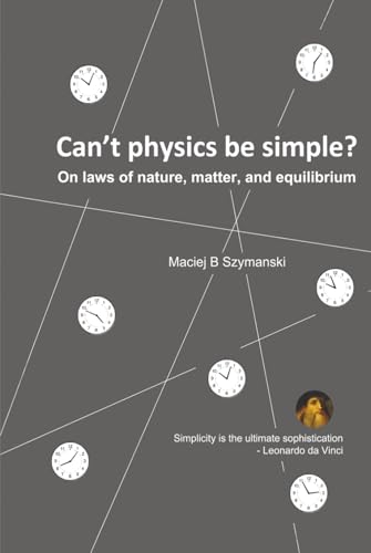 Can't physics be simple?