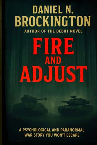 Fire and Adjust