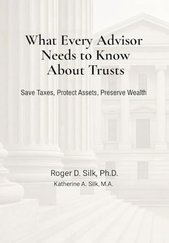 What Every Advisor Needs to Know About Trusts