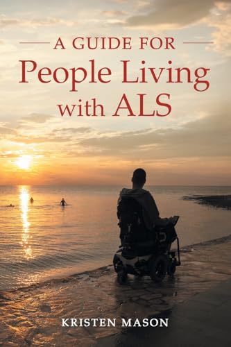 A Guide For People Living with ALS