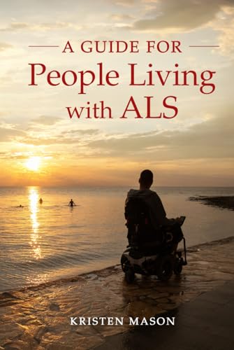 A Guide for People Living with ALS