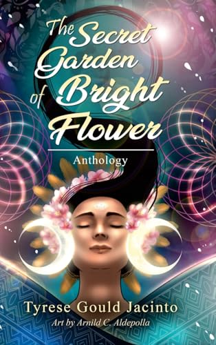 The Secret Garden of Bright Flower; Anthology