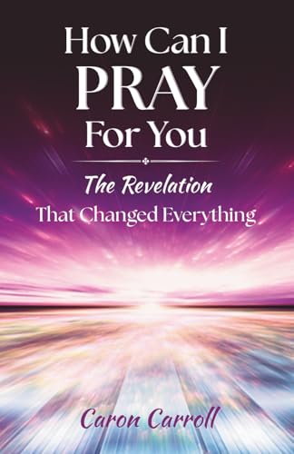 How Can I Pray for You