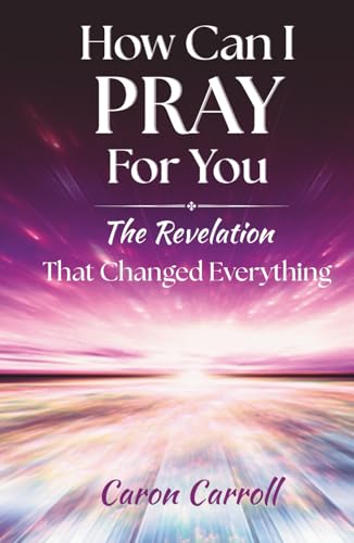 How Can I Pray for You