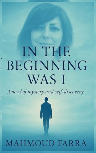 IN THE BEGINNING WAS I