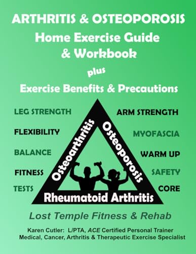 Arthritis & Osteoporosis Home Exercise Guide & Workbook