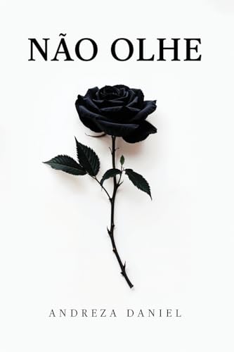 NÃO OLHE