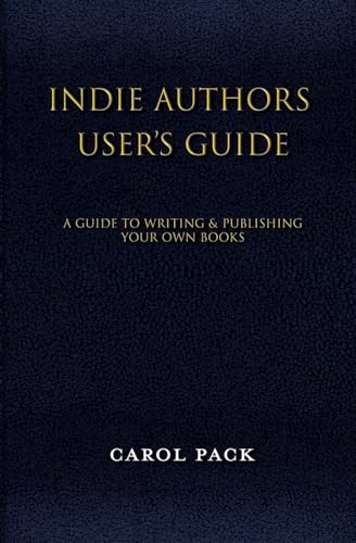 Indie Authors User's Guide