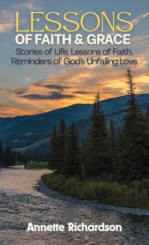 Lessons of Faith & Grace