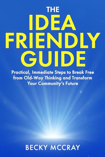 The Idea Friendly Guide