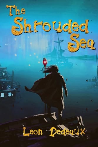 The Shrouded Sea