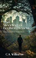 The Mending of Broken Hearts