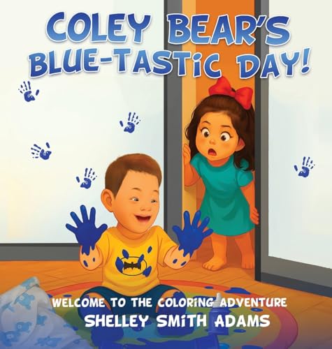 COLEY BEAR'S BLUE-TASTIC DAY! WELCOME TO THE COLORING ADVENTURE