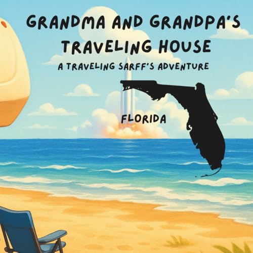 Grandma and Grandpa's Traveling House in Florida