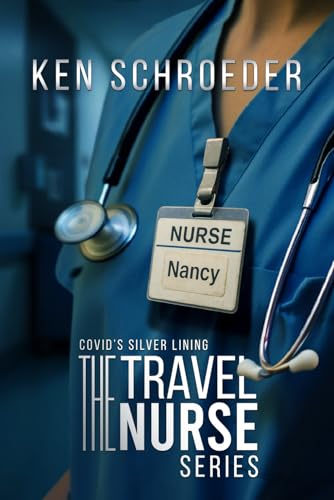 The Travel Nurse Series