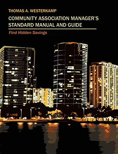 Community Association Manager's Standard Manual and Guide