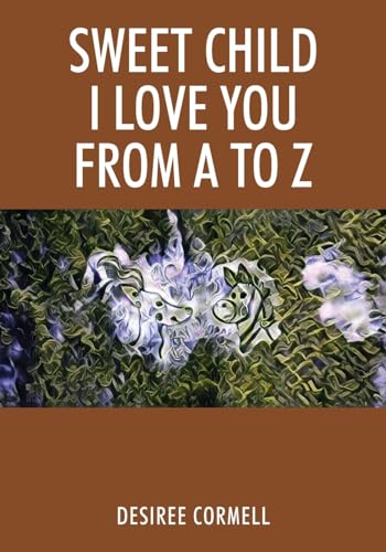 Sweet Child I Love You from A to Z