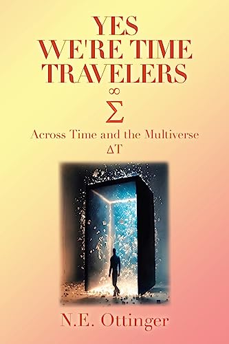 Yes, We're Time Travelers