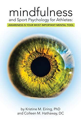 Mindfulness and Sport Psychology for Athletes