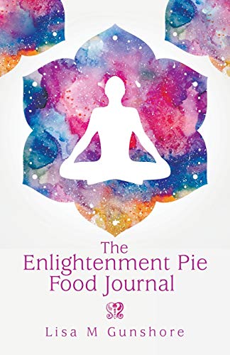 The Enlightenment Pie Food Journal