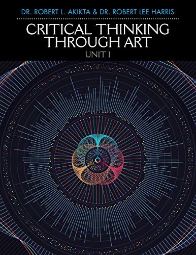 Critical Thinking Through Art Unit I