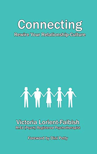 Connecting - Rewire Your Relationship-Culture