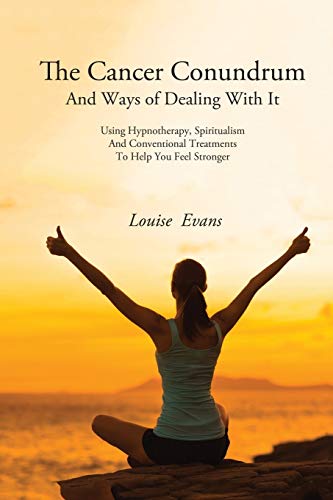 The Cancer Conundrum And Ways of Dealing With It