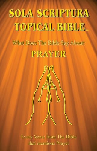 Sola Scriptura Topical Bible