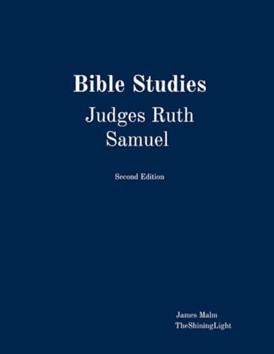 Bible Studies Judges Ruth Samuel